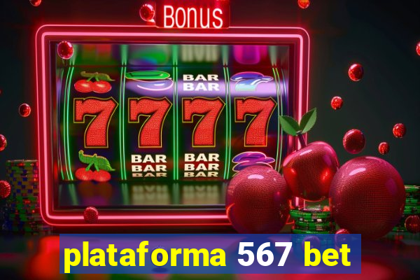 plataforma 567 bet